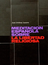 Meditación española sobre la libertad religiosa
